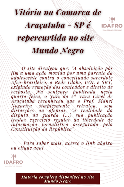 Vitória na Comarca de Araçatuba - SP é repercurtida no site Mundo Negro